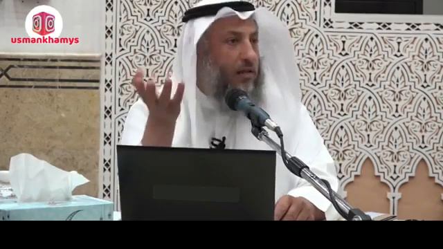 9 - й хадис из книги «40 хадисов Ан Навави» Шейх Усман аль Хамис