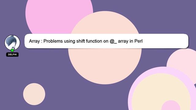 Array : Problems using shift function on @_ array in Perl смотреть онлайн