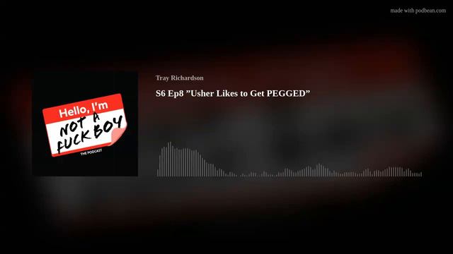 S6 Ep8 ”Usher Likes to Get PEGGED смотреть онлайн