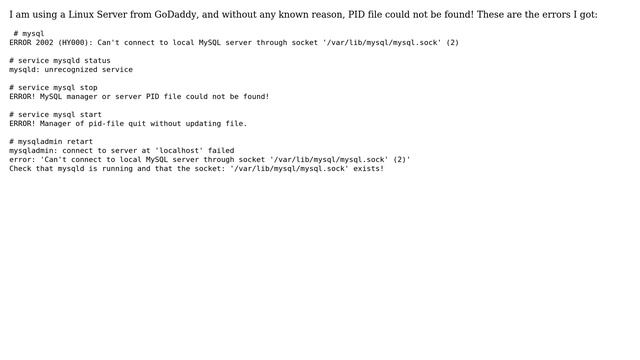 Unix & Linux: Cannot access MySQL Database - PID file could not be found смотреть онлайн