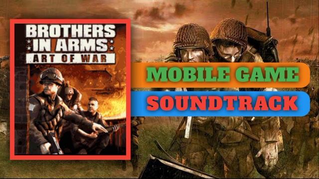 Brothers In Arms Art Of War Mobile Game Soundtrack | Java Game Theme Music | J2me Sounds смотреть онлайн