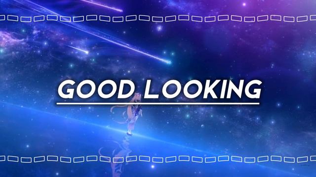 Good Looking- Suki Waterhouse Edit Audio смотреть онлайн