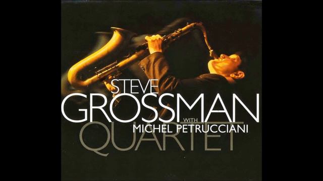 Body and Soul - Steve Grossman with Michel Petrucciani смотреть онлайн
