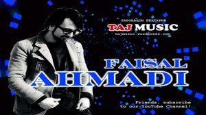 Faisal Ahmadi - Khuda Hafiz... 
Файсал Ахмади - Худо хофиз...