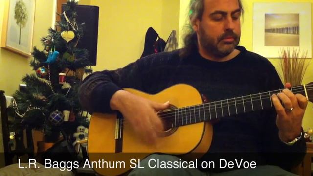 LR Baggs Anthem SL Classical On DeVoe смотреть онлайн
