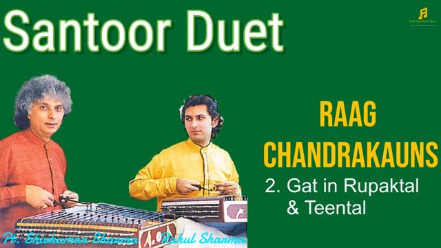Santoor Duet | Santoor By Pandit Shivkumar Sharma And Rahul Sharma