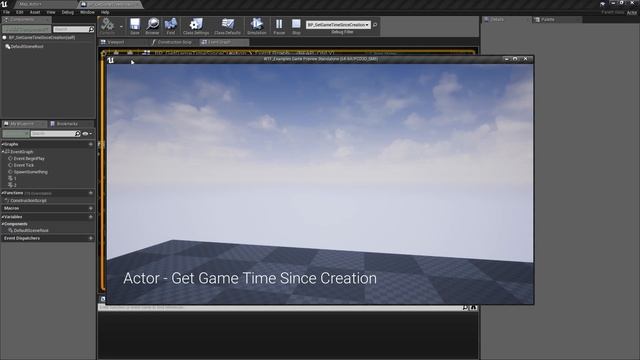 WTF Is? Get Game Time Since Creation in Unreal Engine 4 ( UE4 ) смотреть онлайн