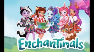 Enchantimals Full Song