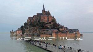 Mont Saint-Michel, Аббатство Мон-Сен-Мишель - восьмое чудо света, Франция, рекомендую посетить !
