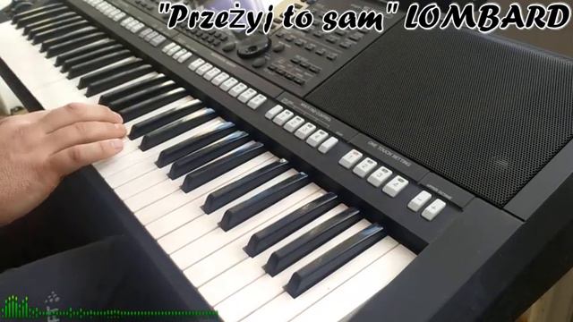 Przeżyj to sam-LOMBARD Yamaha PSR-S750 смотреть онлайн