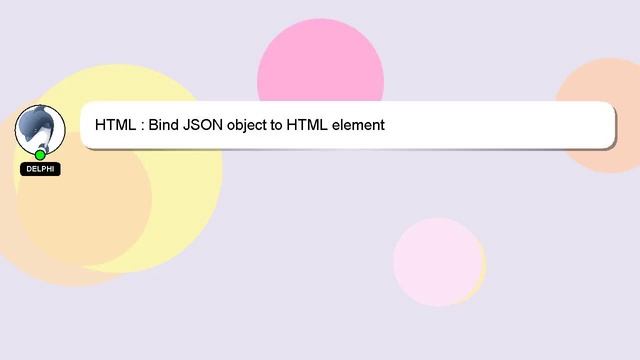 HTML : Bind JSON object to HTML element смотреть онлайн