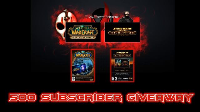 EvilSoftGaming 500 Subscriber Giveaway: World of Warcraft & Star Wars: The Old Republic смотреть онлайн