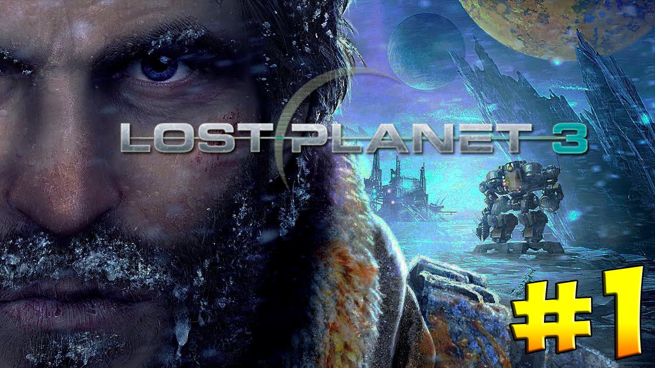 Lost Planet 3- прохождение (обзор) #1 смотреть онлайн