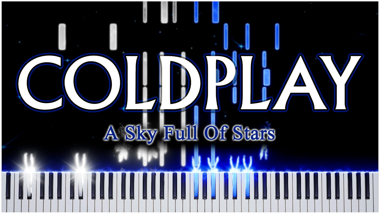 A Sky Full Of Stars (Coldplay) 【 КАВЕР НА ПИАНИНО 】 смотреть онлайн