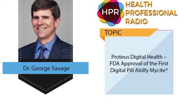 Proteus Digital Health – FDA Approval of the First Digital Pill Abilfy Mycite® смотреть онлайн