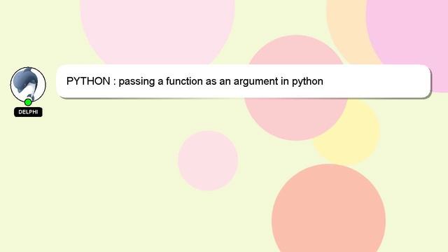 PYTHON : passing a function as an argument in python смотреть онлайн