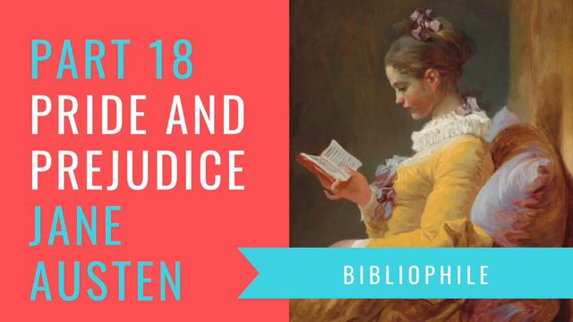 Pride And Prejudice By Jane Austen | Chapter 18
