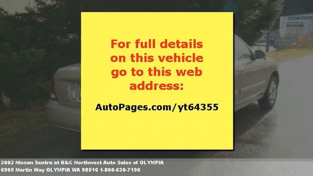 2002 Nissan Sentra, $5995 at B&C Northwest Auto Sales of OLY смотреть онлайн