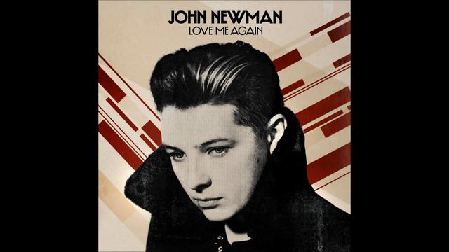 John Newman - Love Me Again смотреть онлайн