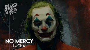 Lucha - No Mercy (No/Free Copyright)