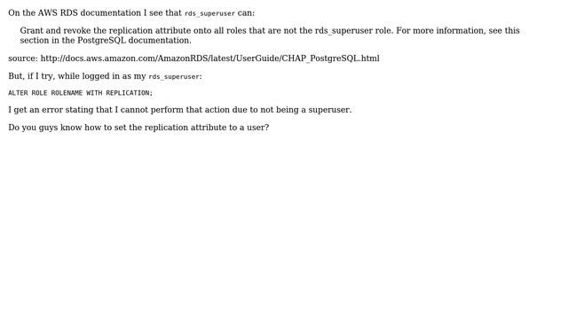 How to grant set the replication attribute on RDS PostgreSQL? смотреть онлайн