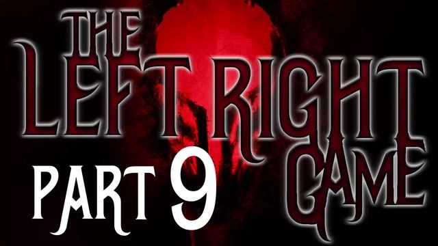 The Left Right Game: Part 9 | BEST Nosleep Stories OF 2017 смотреть онлайн
