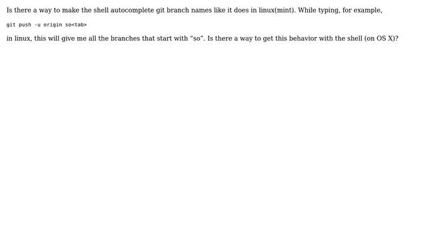 How to arrange for the shell to autocomplete git branch names? смотреть онлайн