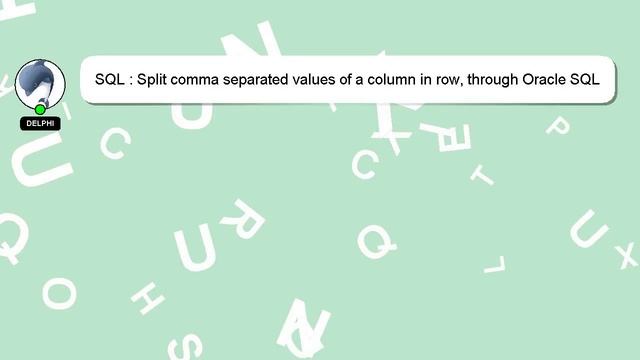 SQL : Split comma separated values of a column in row, through Oracle SQL query смотреть онлайн