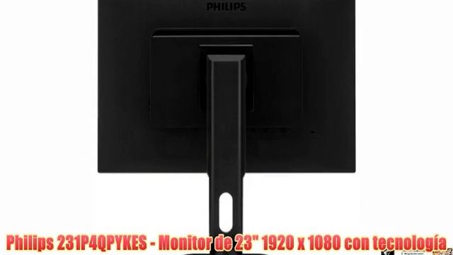 Philips 231P4QPYKES - Monitor de 23 1920 x 1080 con tecnología LCD color plateado смотреть онлайн