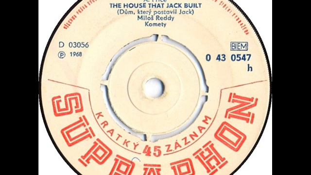 Miloš Reddy & Komety - The House That Jack Built [1968 Vinyl Records 45rpm] смотреть онлайн