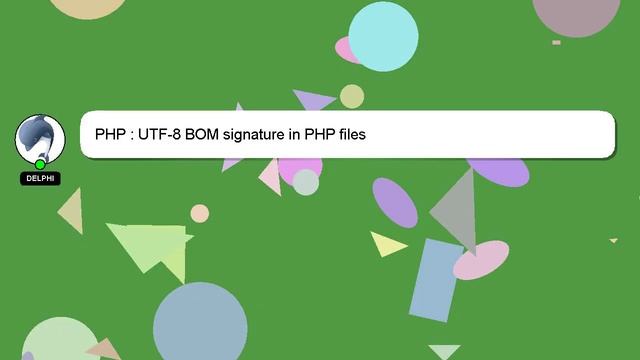 PHP : UTF-8 BOM signature in PHP files смотреть онлайн