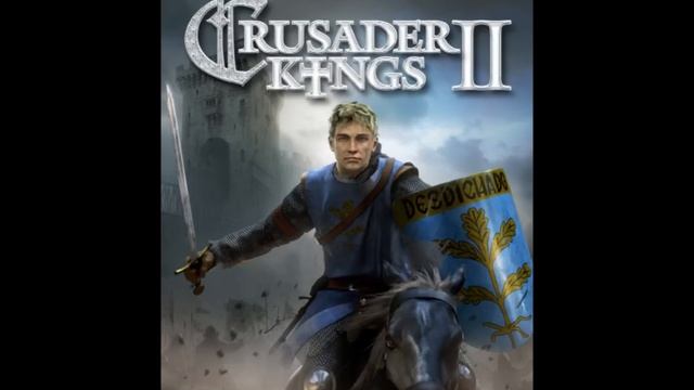 Crusader Kings II Soundtrack - Legacy of Rome смотреть онлайн