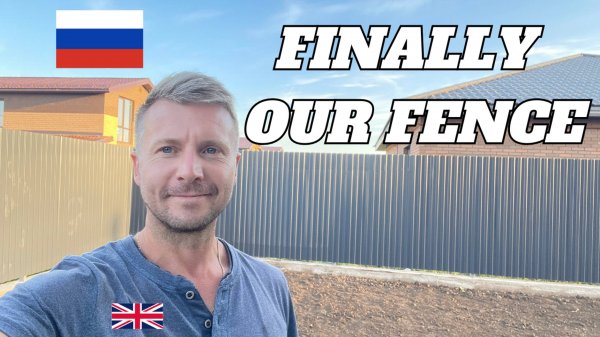 FINALLY OUR FENCE IS GOING UP | Englishman Explains Fence Going up at Their Russian Home