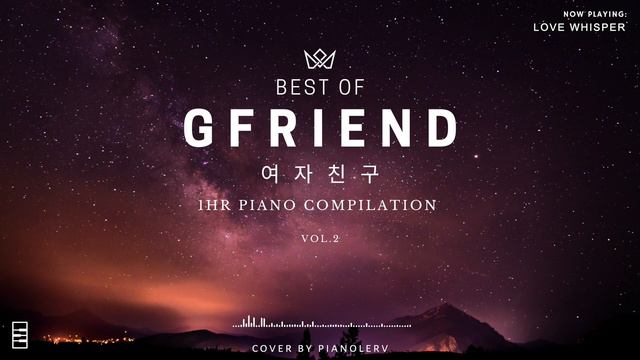 GFRIEND (여자친구) - 1hr Piano Compilation Vol. 2 (Study, Sleep and Relax) смотреть онлайн