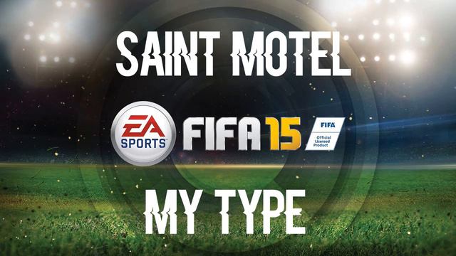 Saint Motel - My Type (FIFA 15 Soundtrack) смотреть онлайн