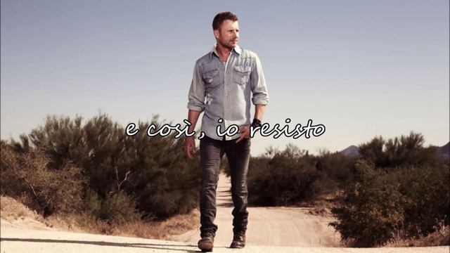 Dierks Bentley - I Hold On (con traduzione in Italiano) смотреть онлайн