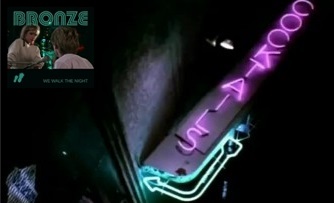 Bronze - We Walk The Night