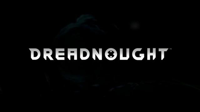 Dreadnought trailer intro 29.04.2016 Founder's PACKS + регистрация на Closed Beta смотреть онлайн