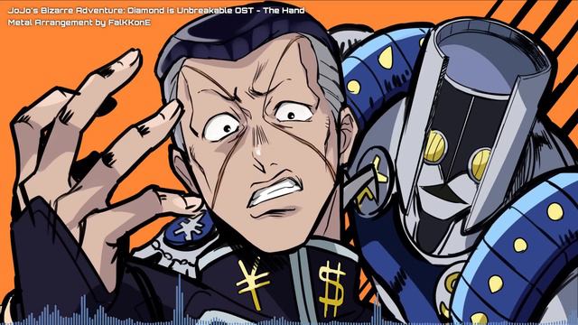 JoJo's Bizarre Adventure: Diamond is Unbreakable - The Hand 【Intense Symphonic Metal Cover】 смотреть онлайн