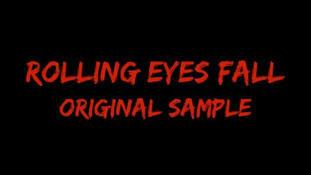 Rolling Eyes Fall - Receive You original sample смотреть онлайн