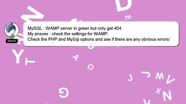 MySQL : WAMP server in green but only get 404 смотреть онлайн