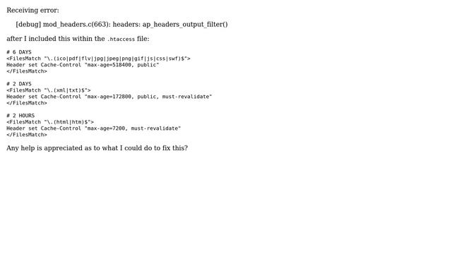 Error headers: ap_headers_output_filter() after putting cache header in htaccess file смотреть онлайн
