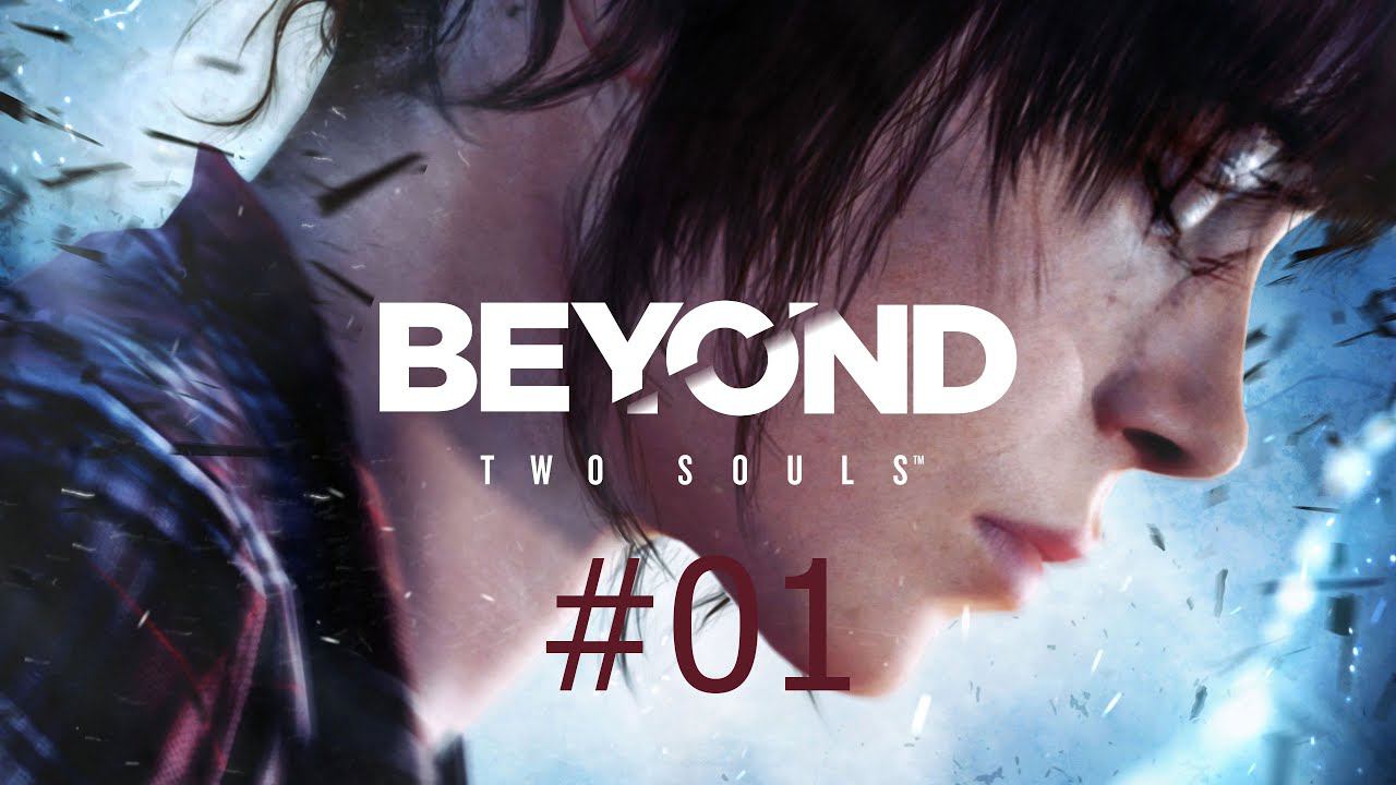Beyond: Two Souls | #01 Паранормальное явление смотреть онлайн
