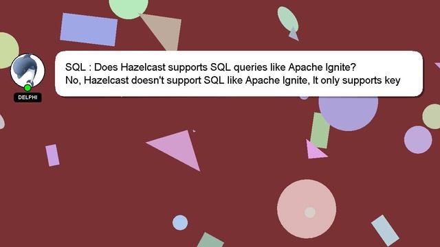 SQL : Does Hazelcast supports SQL queries like Apache Ignite? смотреть онлайн