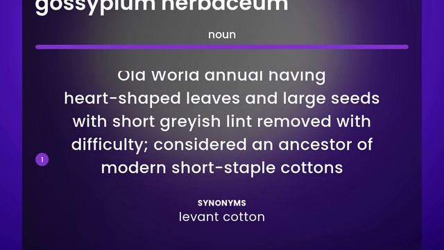 Gossypium herbaceum | GOSSYPIUM HERBACEUM definition смотреть онлайн