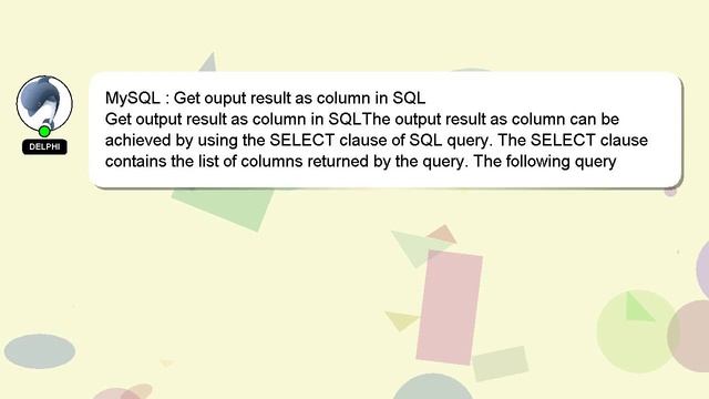 MySQL : Get ouput result as column in SQL смотреть онлайн