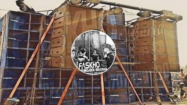 FASKHO SENGOX BLITAR - DJ ANDALAN SOUND SYSTEM FASKHO / MV SPECTRUM смотреть онлайн