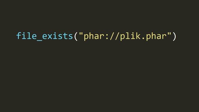 PHP PHAR - file_exists can be dangerous смотреть онлайн