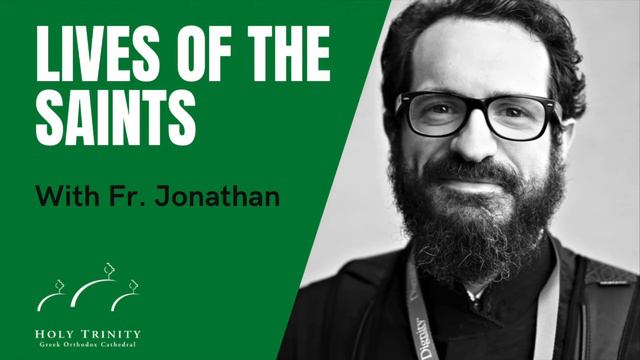 Lives of the Saints with Fr Jonathan, Saint David of Thessaloniki, June 26, 2021 смотреть онлайн