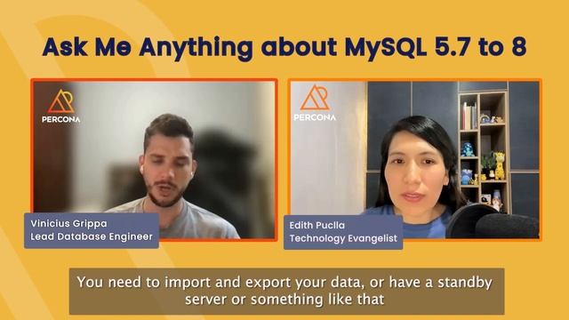 Ask Me Anything about MySQL 5.7 to 8 Upgrade with Vinicius Grippa смотреть онлайн